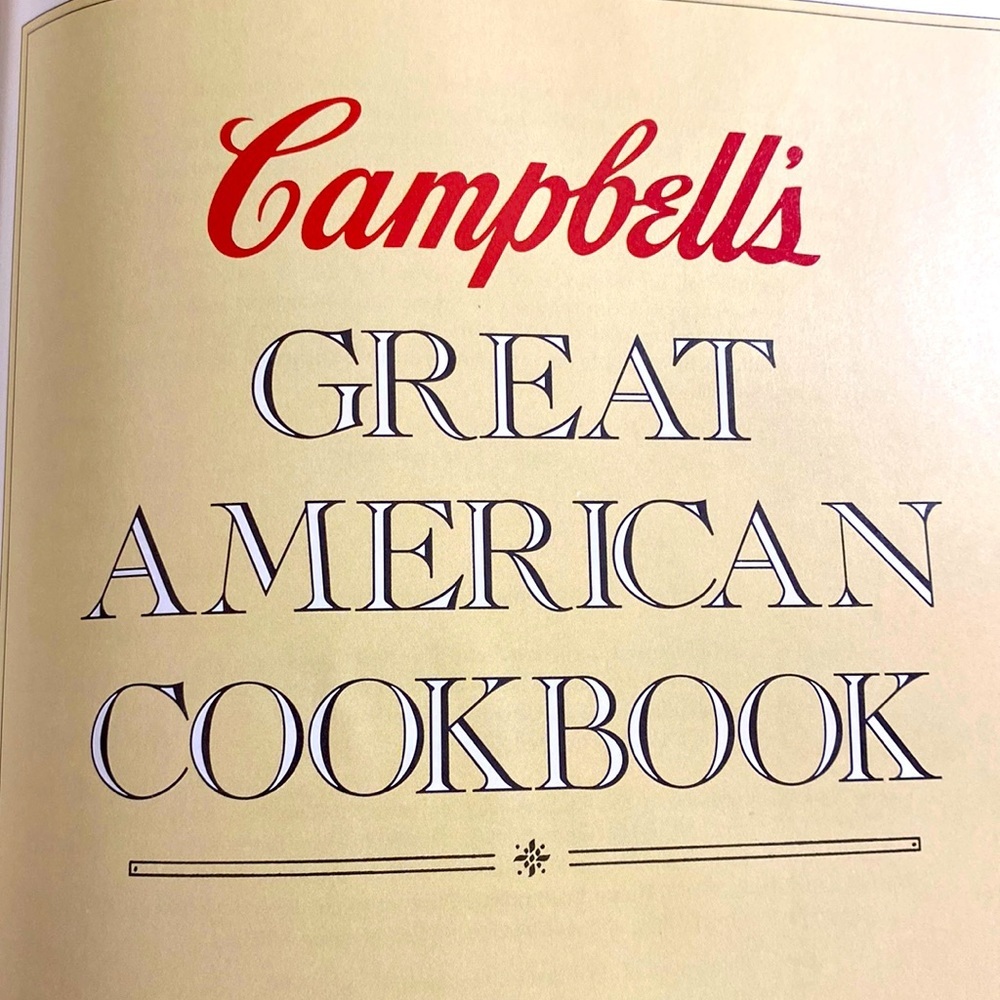 CAMPBELL’S GREAT AMERICAN COOKBOOK VINTAGE HARDBACK GUC